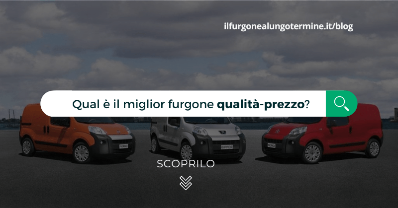 Miglior furgone qualità prezzo: top 5 nel 2024