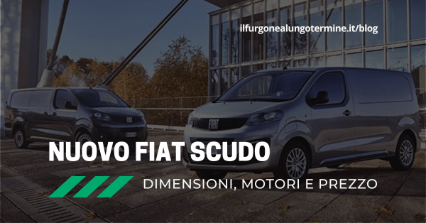 Nuovo Fiat Scudo: dimensioni, motori, interni e prezzo